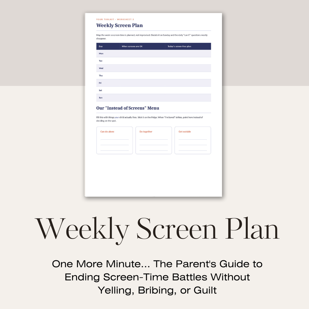 One More Minute... The Parent's Guide to Ending Screen-Time Battles Without Yelling, Bribing, or Guilt